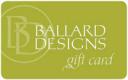 Ballard Designs Gift Card